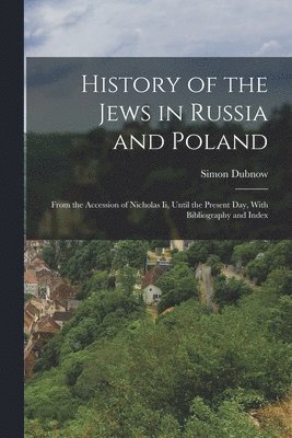 bokomslag History of the Jews in Russia and Poland