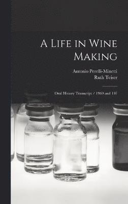 A Life in Wine Making 1