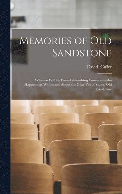 Memories of Old Sandstone