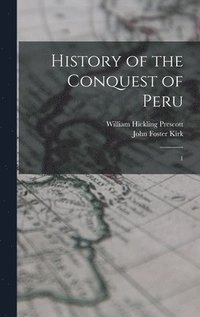 bokomslag History of the Conquest of Peru