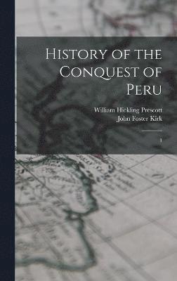 bokomslag History of the Conquest of Peru