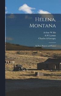 bokomslag Helena, Montana