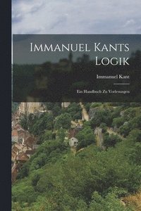 bokomslag Immanuel Kants Logik