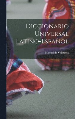 bokomslag Diccionario Universal Latino-español