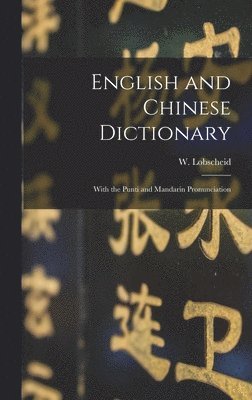 bokomslag English and Chinese Dictionary