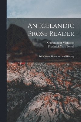 Frederick York Powell, Guðbrandur Vigfússon - Icelandic Prose Reader, Häftad