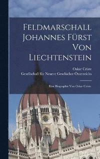 bokomslag Feldmarschall Johannes Frst von Liechtenstein