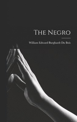 The Negro 1