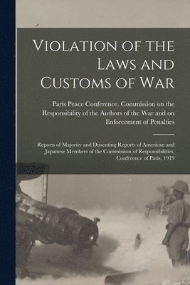 Violation of the Laws and Customs of War 1