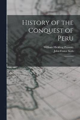 bokomslag History of the Conquest of Peru