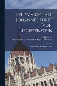 bokomslag Feldmarschall Johannes Frst von Liechtenstein