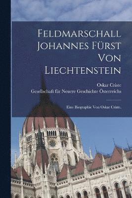 bokomslag Feldmarschall Johannes Fürst von Liechtenstein