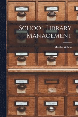 bokomslag School Library Management