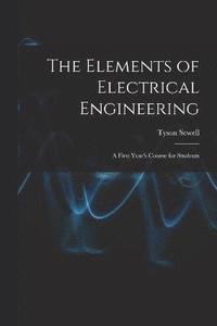 bokomslag The Elements of Electrical Engineering