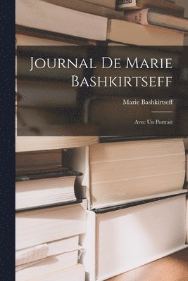 bokomslag Journal de Marie Bashkirtseff