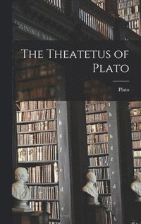 bokomslag Theatetus of Plato