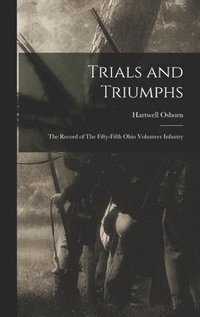 bokomslag Trials and Triumphs