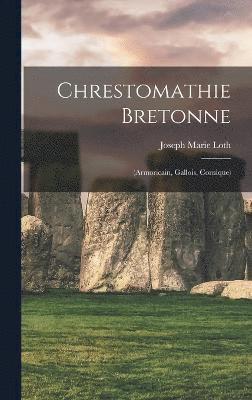 bokomslag Chrestomathie Bretonne