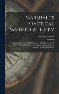 bokomslag Marshall's Practical Marine Gunnery