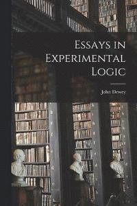 bokomslag Essays in Experimental Logic