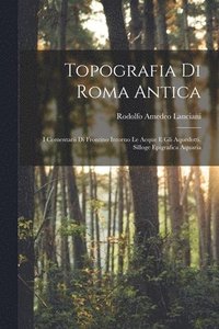bokomslag Topografia Di Roma Antica