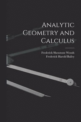 bokomslag Analytic Geometry and Calculus