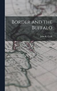 bokomslag Border and the Buffalo