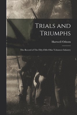 bokomslag Trials and Triumphs