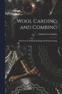bokomslag Wool Carding and Combing