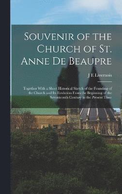 Souvenir of the Church of St. Anne de Beaupre 1