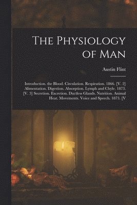 Physiology of Man