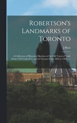 bokomslag Robertson's Landmarks of Toronto