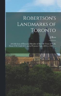 Robertson's Landmarks of Toronto 1