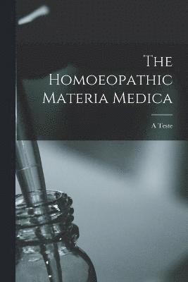 bokomslag The Homoeopathic Materia Medica