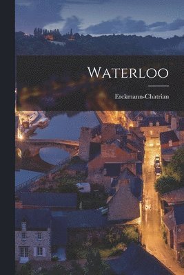 Erckmann-Chatrian - Waterloo, Häftad