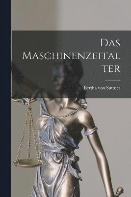Bertha Von Suttner, Bertha von Suttner - Maschinenzeitalter, Häftad