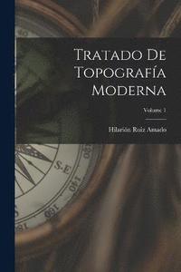 bokomslag Tratado De Topografa Moderna; Volume 1