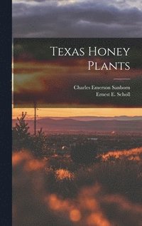 bokomslag Texas Honey Plants