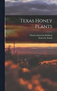 bokomslag Texas Honey Plants