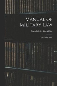 bokomslag Manual of Military Law