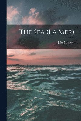 bokomslag sea (La mer)