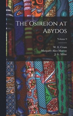 Osireion at Abydos; Volume 9