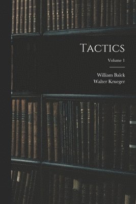 bokomslag Tactics; Volume 1