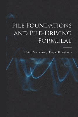 Pile Foundations and Pile-driving Formulae 1