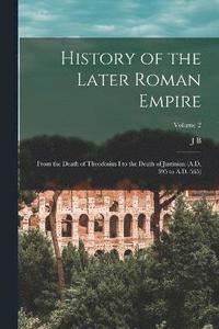 bokomslag History of the Later Roman Empire