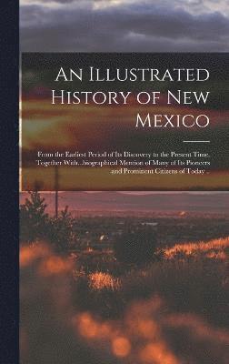 bokomslag Illustrated History of New Mexico