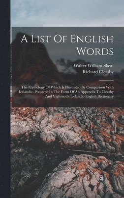 Walter William Skeat, Richard Cleasby - List Of English Words, Inbunden