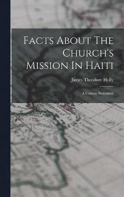 Facts About The Church's Mission In Haiti 1