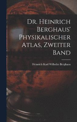 Dr. Heinrich Berghaus' Physikalischer Atlas, Zweiter Band 1