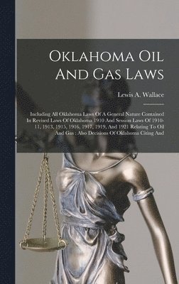 bokomslag Oklahoma Oil And Gas Laws